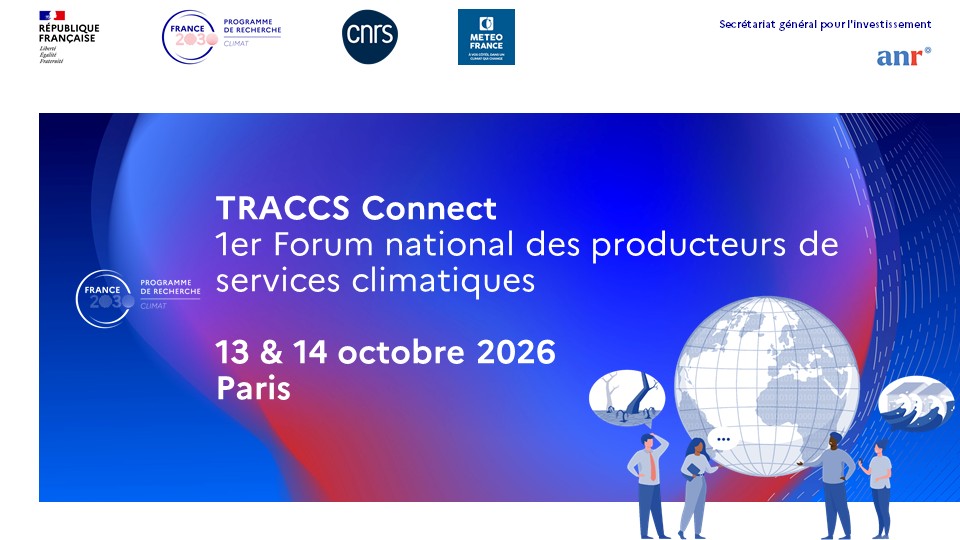  TRACCS Connect – 1er Forum national des producteurs de services climatiques 13 & 14 octobre 2026 | Paris 